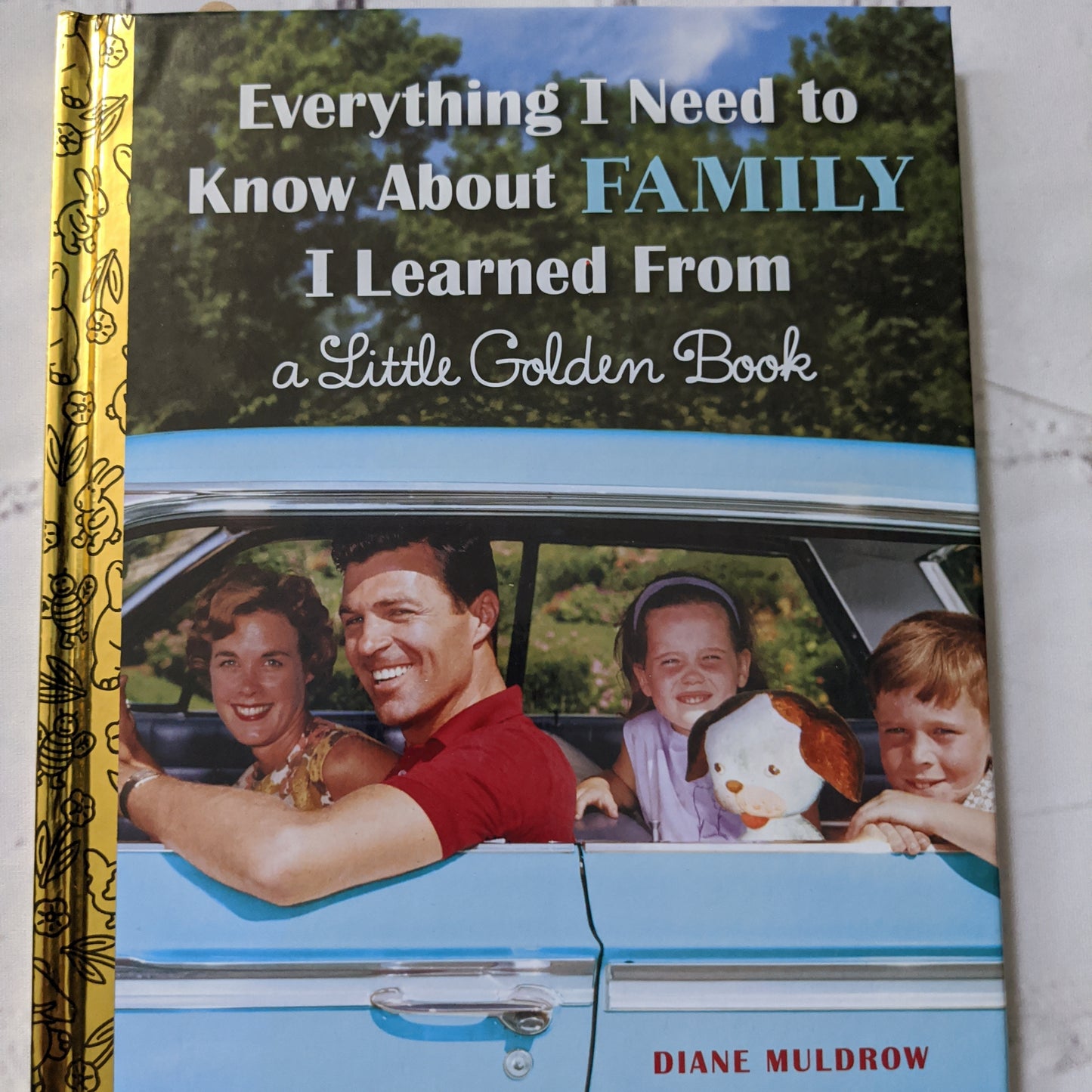 Everything I need to know About Family I Learned from a Little Golden Book