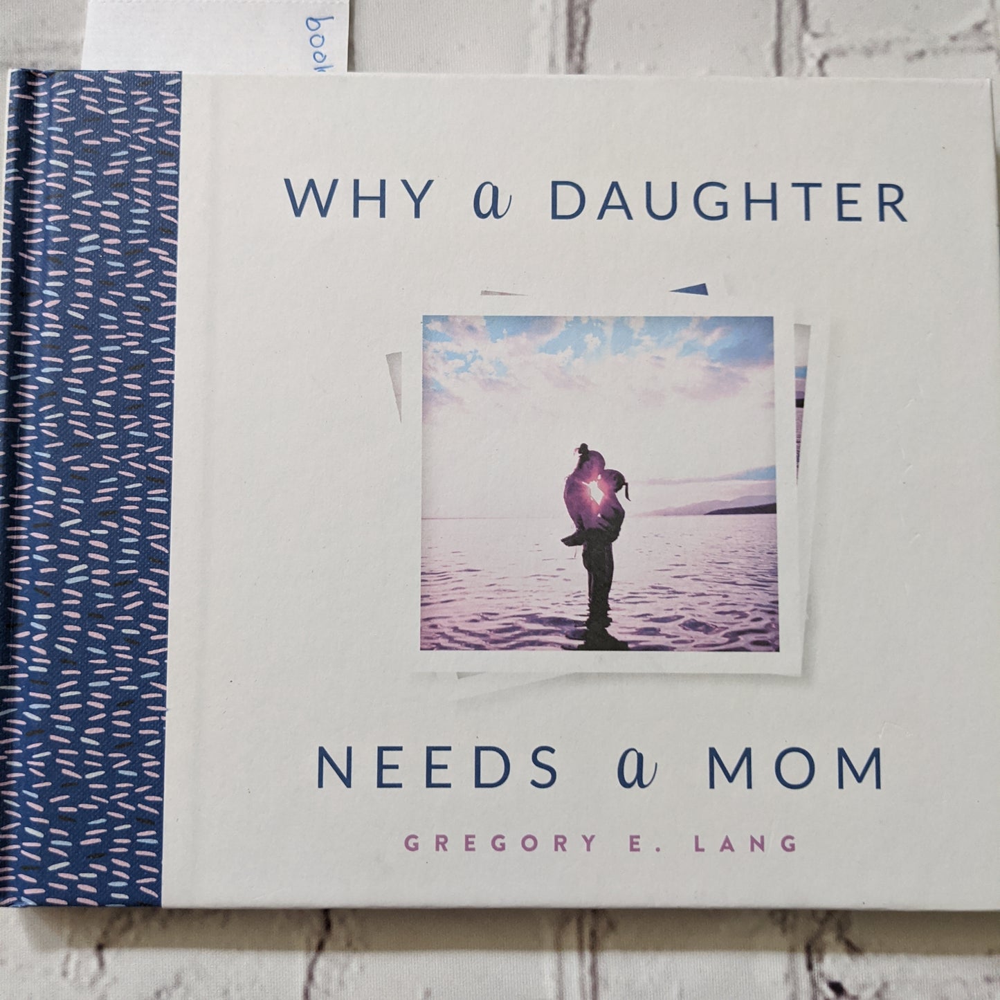 Why a Daughter Needs a Mom