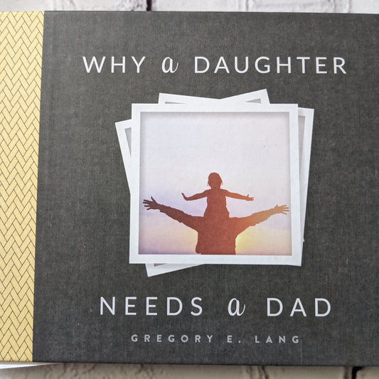 Why a Daughter Needs a Dad